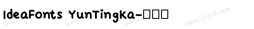 IdeaFonts YunTingKa字体转换